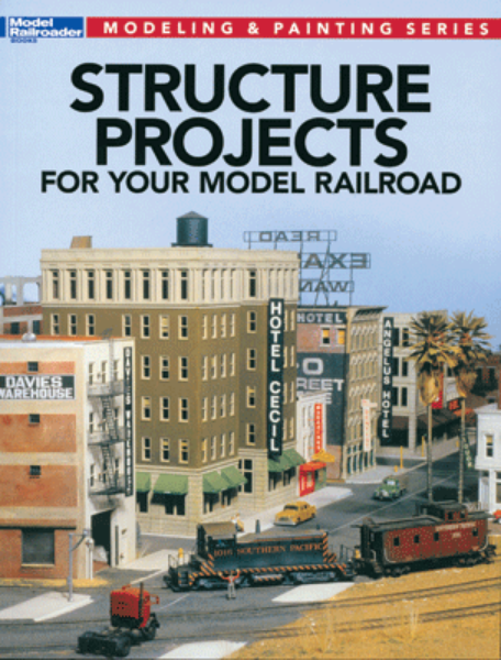 Picture of Structure Projects For Your Model Railroad